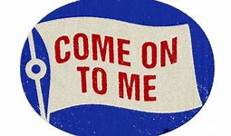 come onto